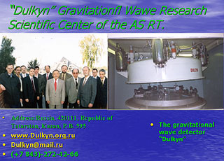 Scientific center of gravitational-wave research �Dulkyn�